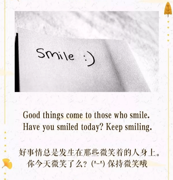 good things come to those who smile. have you smiled today?