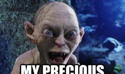 "my precious!