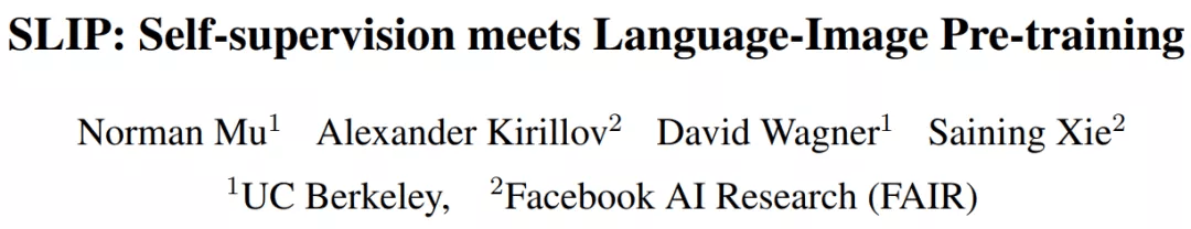 训练|当自监督遇上语言-图像预训练，UC伯克利提出多任务框架SLIP