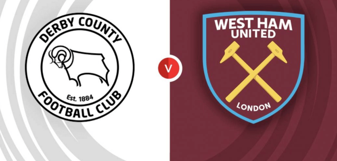 【足总杯】德比郡vs西汉姆联 德比郡毫无胜算?_联赛_状态_主场