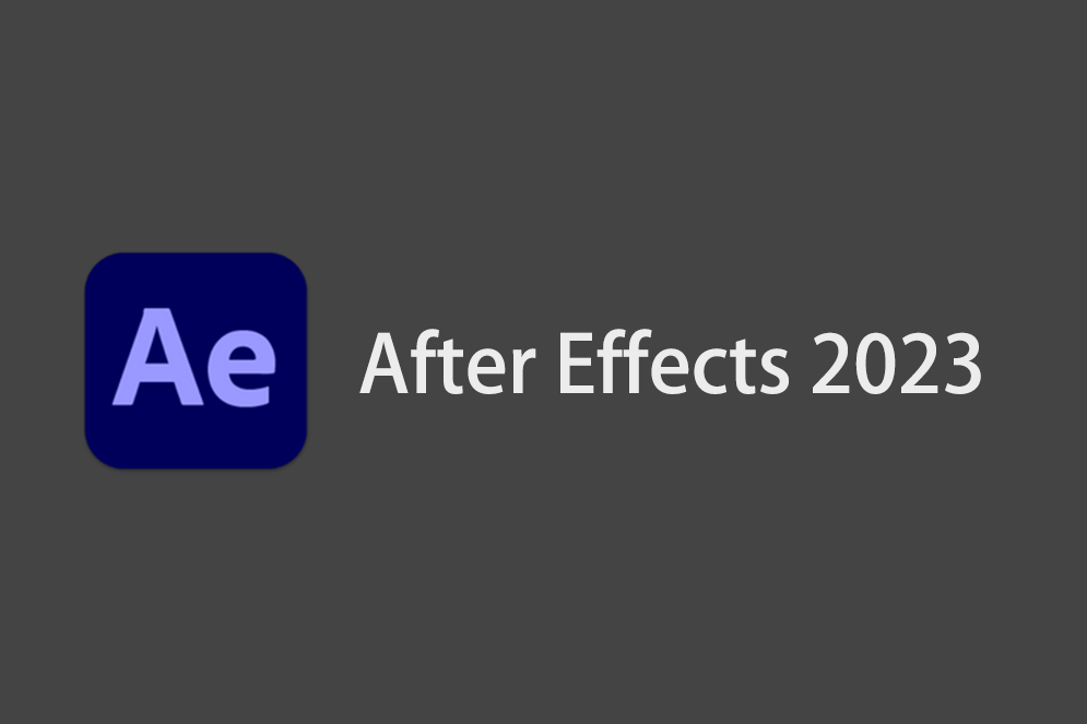 adobe after effects 2023 | ae2023中文下载安装使用说明_合成_动画