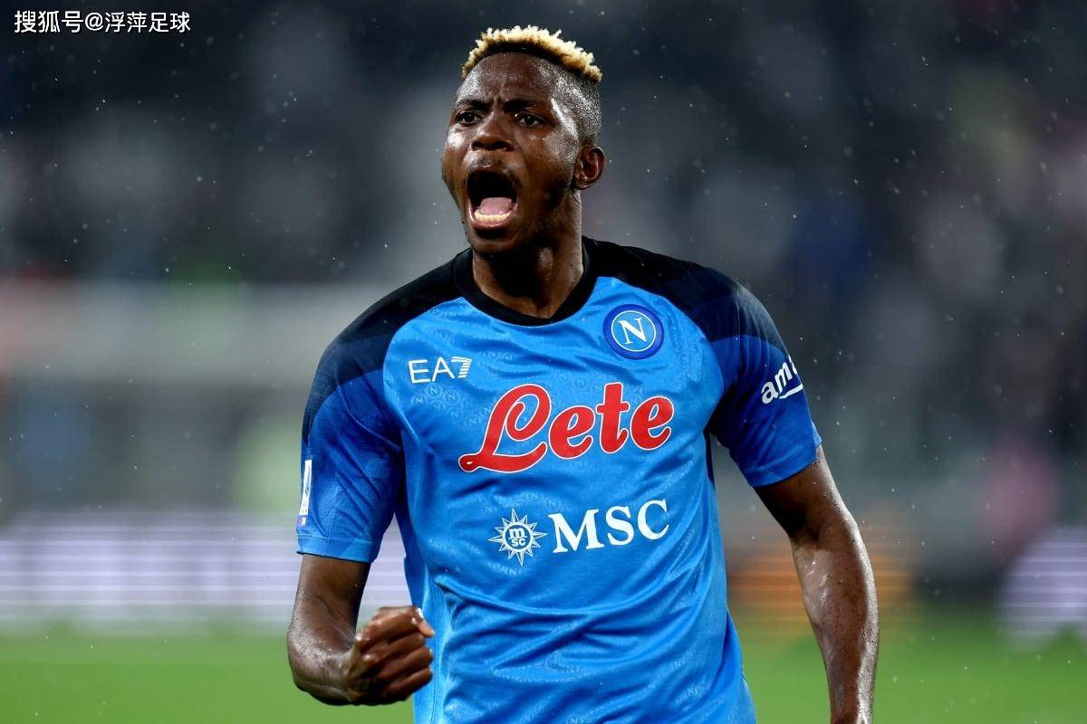 切尔西和曼联竞购那不勒斯前锋奥斯梅恩,身价惊人_本赛季_分区_蓝军