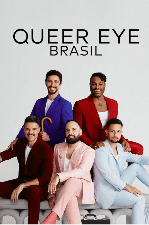 9691-Netflix纪录片《粉雄救兵：巴西篇 Queer Eye: Brazil 2022》全6集 英语多国中字 官方纯净版 1080P/MKV/13.5G 形象改造
