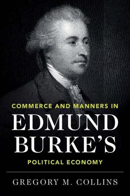 (commerce and manners in edmund burkes political economy,剑桥