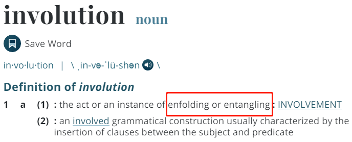 在韦氏词典(merriam webster dictionary)中,involution的第一个意项