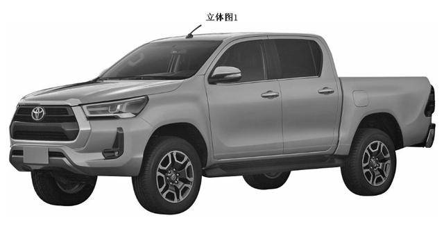 2021款丰田海拉克斯国内专利图曝光又要被国产