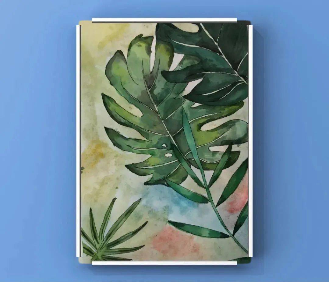 学员作品唯美热带龟背叶水彩画画完装裱挂在家太好看啦