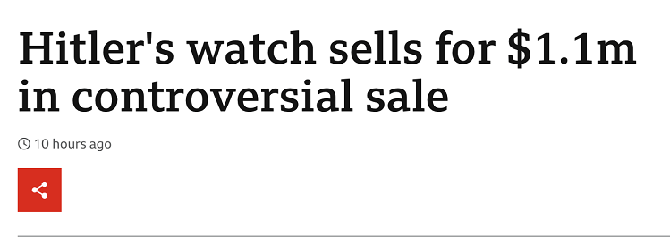 外媒：犹太人士谴责声中，“希特勒手表”以110万美元价格拍卖售出