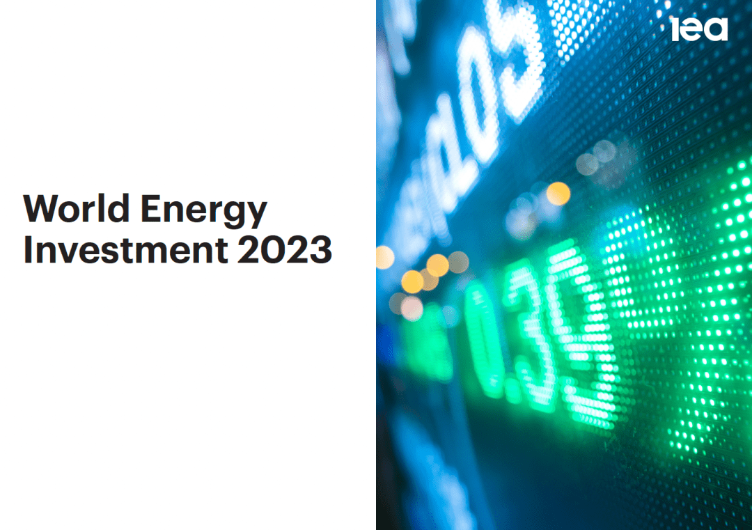 欢迎下载IEA《World Energy Investment 2023》_内容_行业_石化